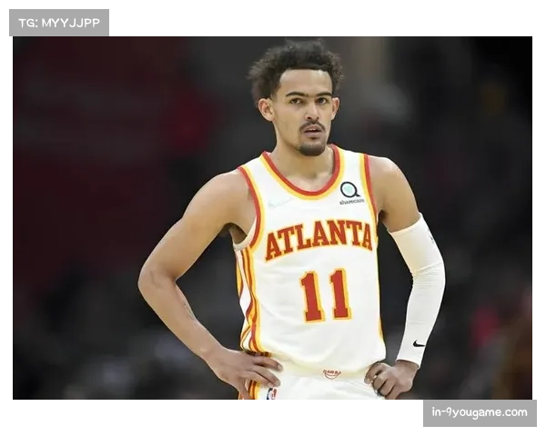 特雷·杨转型成功 老鹰控卫场均11.6助攻冠绝联盟